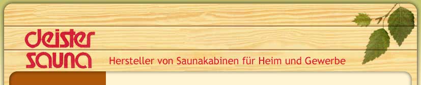 Hersteller von Saunakabinen fr Heim und Gewerbe, ber 30 Jahre Erfahrung